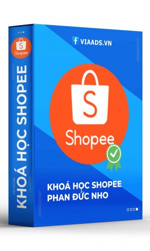 Khoá học Shopee Phan Đức Nho